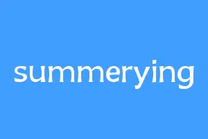 summerying